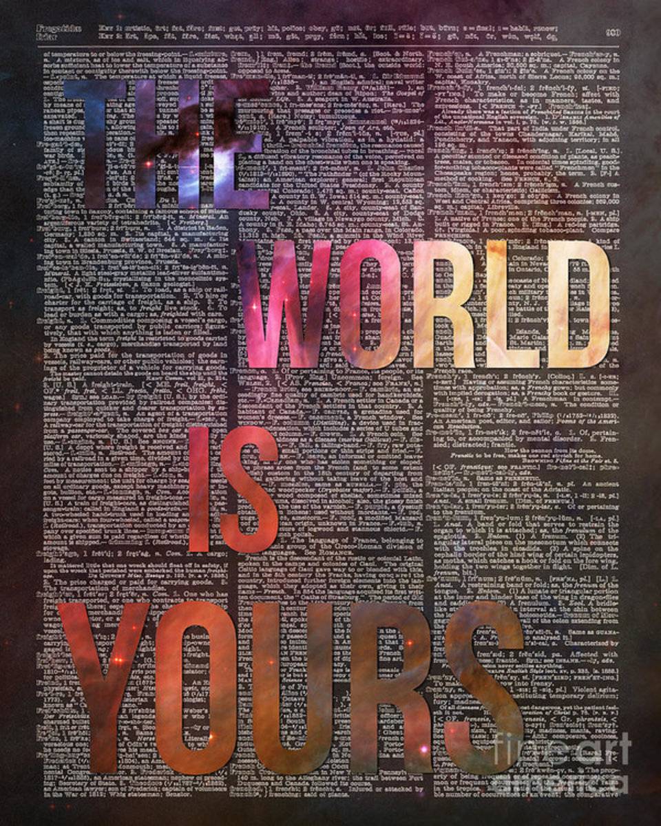 The World Is Yours - Poster | Canvas Wall Art Print