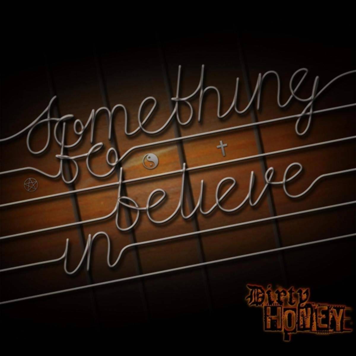 Something To Believe In - Dirty Honey - Poster | Canvas Wall Art Print