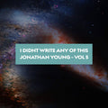 I Didn'T Write Any Of This (Vol. 5) - Jonathan Young - Poster | Canvas Wall Art Print
