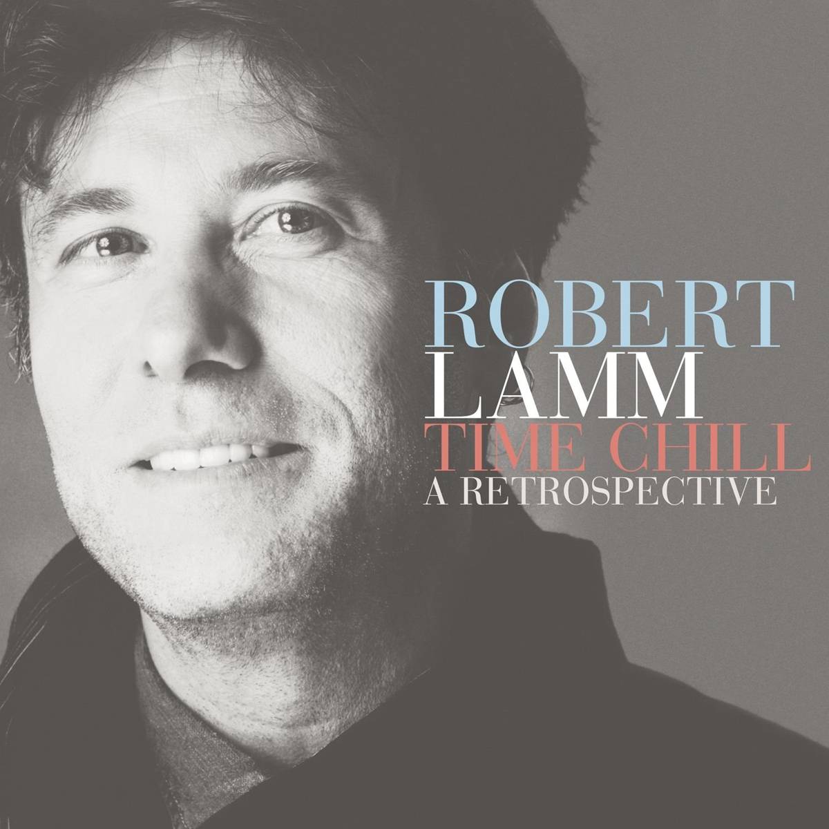 Time Chill: A Retrospective - Robert Lamm - Poster | Canvas Wall Art Print
