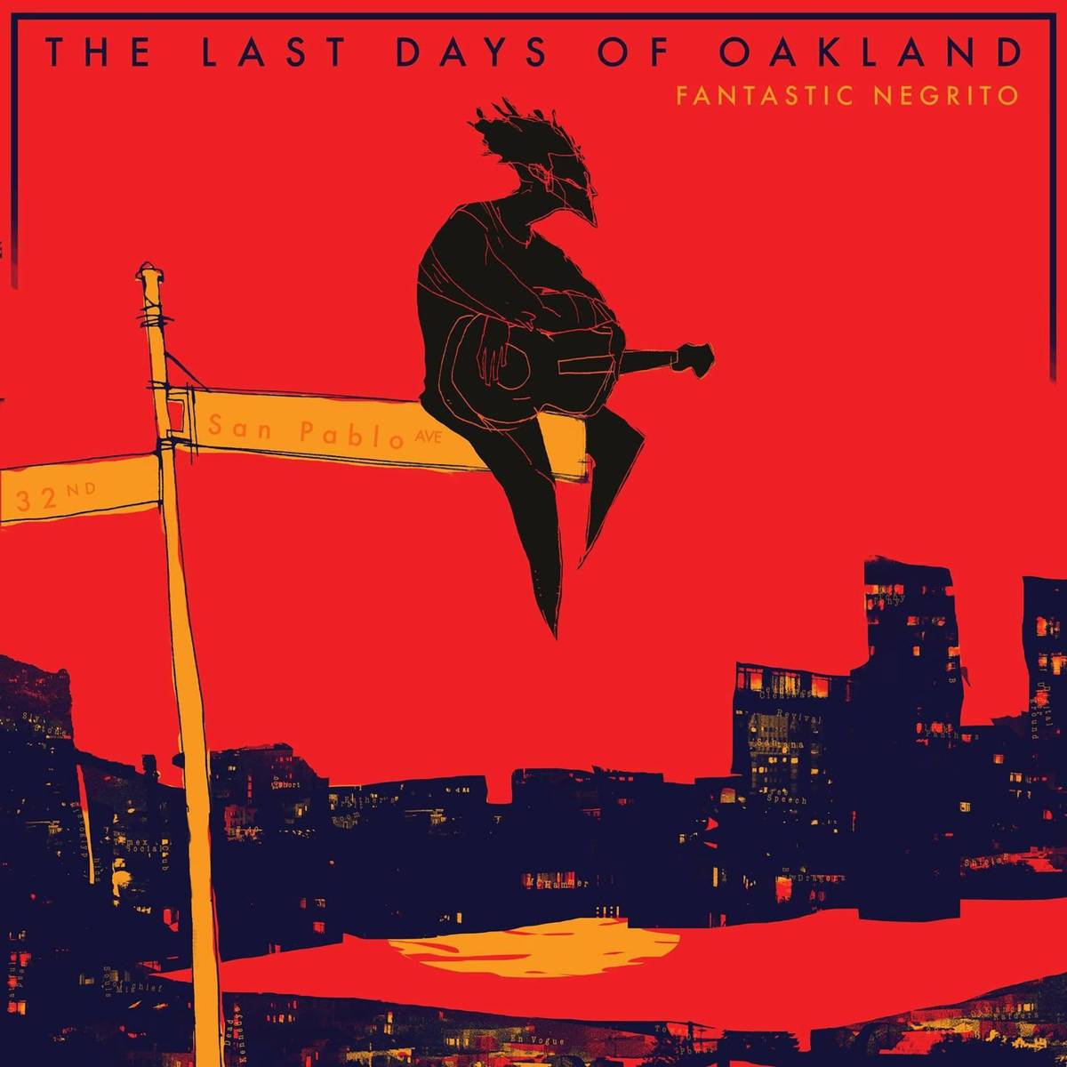 The Last Days Of Oakland - Fantastic Negrito - Poster | Canvas Wall Art Print
