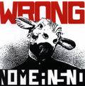 Wrong - No Means No - Poster | Canvas Wall Art Print