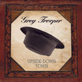 Upside-Down Town - Greg Trooper - Poster | Canvas Wall Art Print