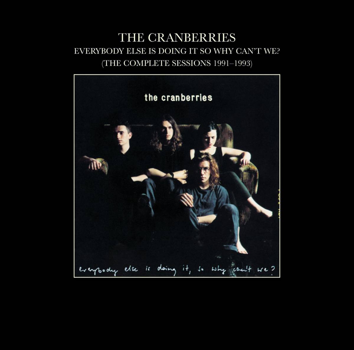 Everybody Else Is Doing It, So Why Can'T We? (The Complete Sessions 1991-1993) - The Cranberries - Poster | Canvas Wall Art Print