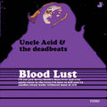 Blood Lust - Uncle Acid &amp;Amp; The Deadbeats - Poster | Canvas Wall Art Print