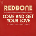 Come And Get Your Love (Single Edit) - Redbone - Poster | Canvas Wall Art Print