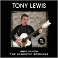 Unplugged - The Acoustic Sessions (With Track By Track Commentary) - Tony Lewis - Poster | Canvas Wall Art Print