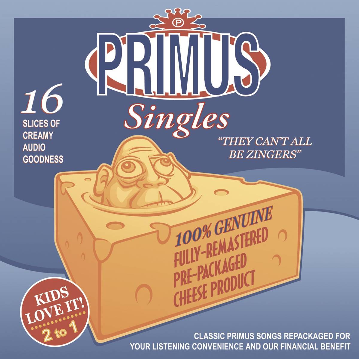 They Can'T All Be Zingers - Primus - Poster | Canvas Wall Art Print