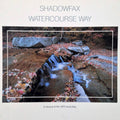 Watercourse Way - Shadowfax - Poster | Canvas Wall Art Print