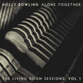 Alone Together, Vol 1 (The Living Room Sessions) - Holly Bowling - Poster | Canvas Wall Art Print