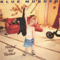 Nothin' But Trouble - Blue Murder - Poster | Canvas Wall Art Print