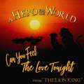 Can You Feel The Love Tonight (From "The Lion King") [Power Metal Version] - A Hero For The World - Poster | Canvas Wall Art Print