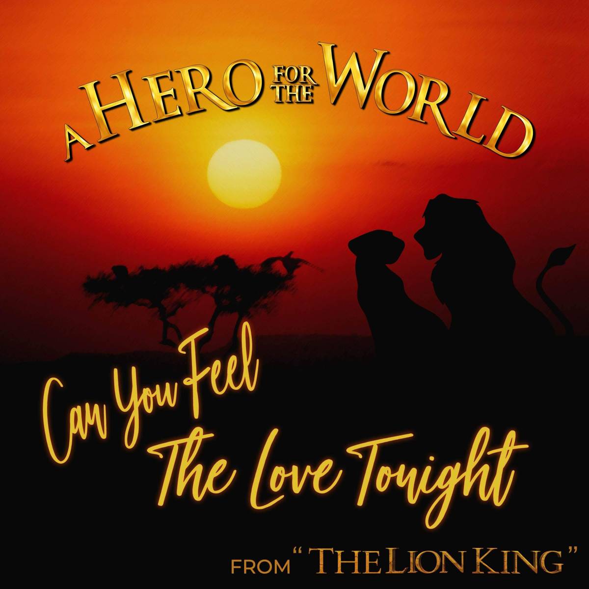 Can You Feel The Love Tonight (From "The Lion King") [Power Metal Version] - A Hero For The World - Poster | Canvas Wall Art Print