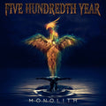 Monolith - Five Hundredth Year - Poster | Canvas Wall Art Print