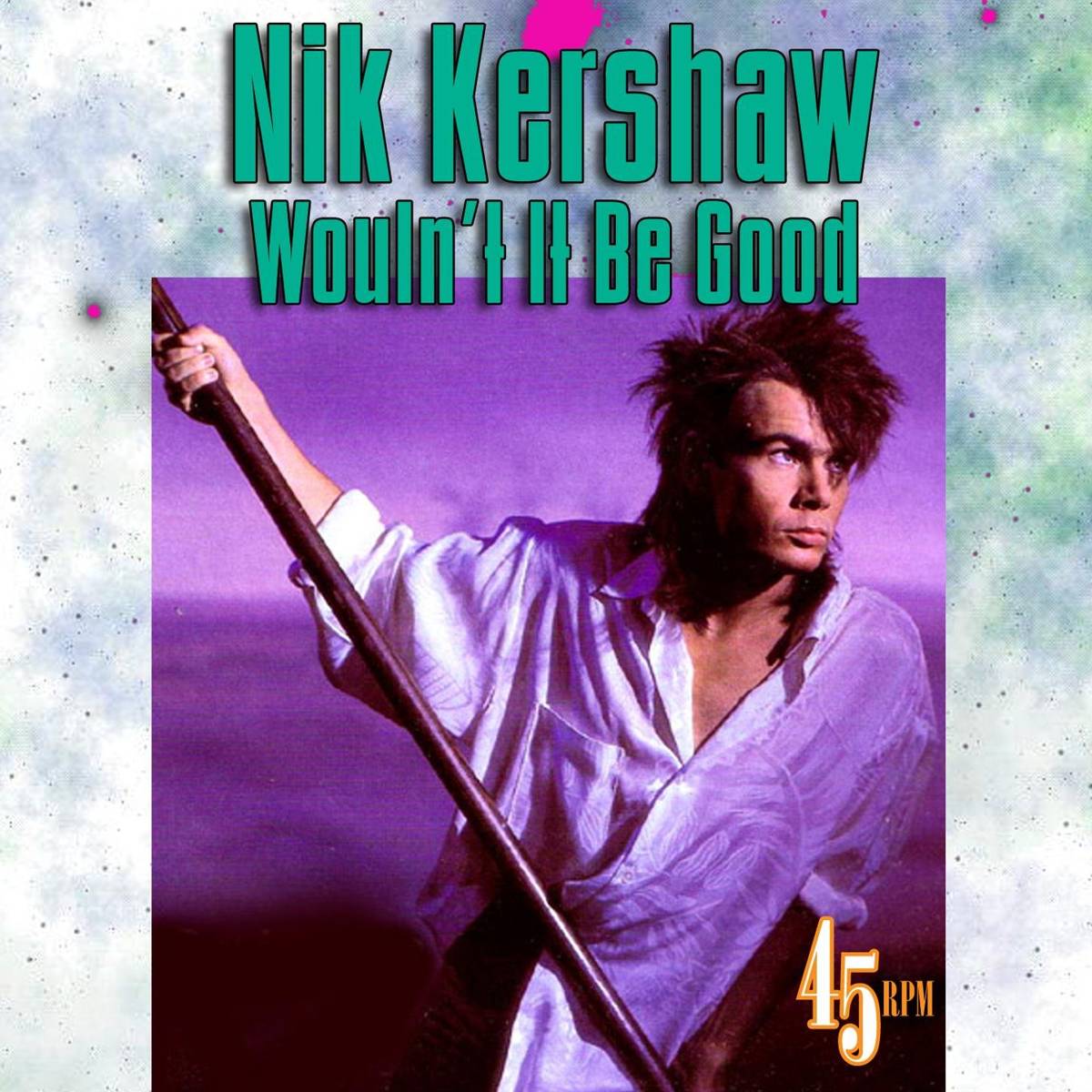 Wouldn'T It Be Good - Nik Kershaw - Poster | Canvas Wall Art Print