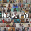 More With You - Malinda - Poster | Canvas Wall Art Print