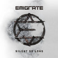 Silent So Long - Emigrate - Poster | Canvas Wall Art Print