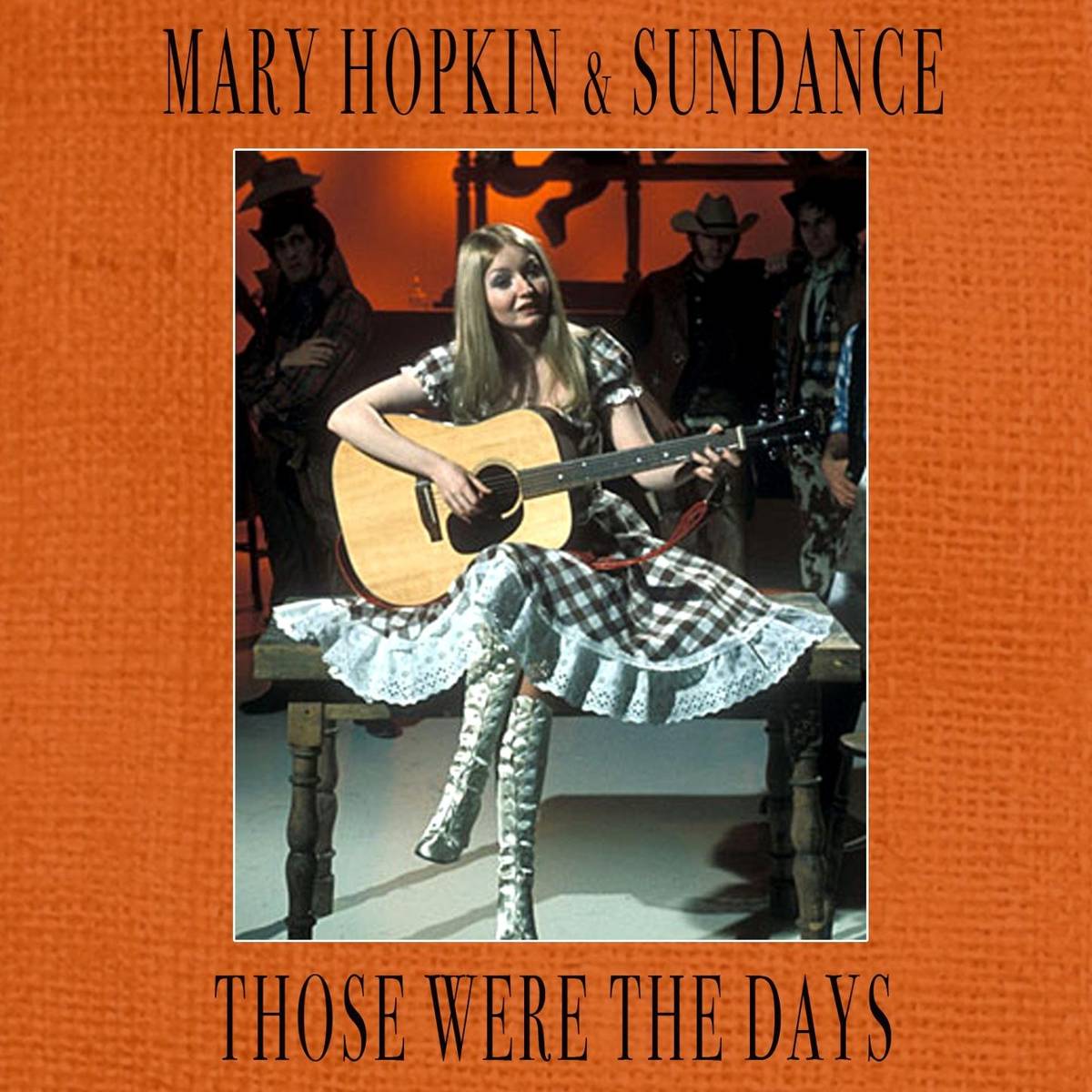 Those Were The Days - Mary Hopkin &amp;Amp; Sundance - Poster | Canvas Wall Art Print