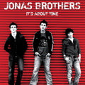 It'S About Time - Jonas Brothers - Poster | Canvas Wall Art Print