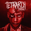 Freak - Tetrarch - Poster | Canvas Wall Art Print