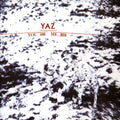 You And Me Both - Yaz - Poster | Canvas Wall Art Print