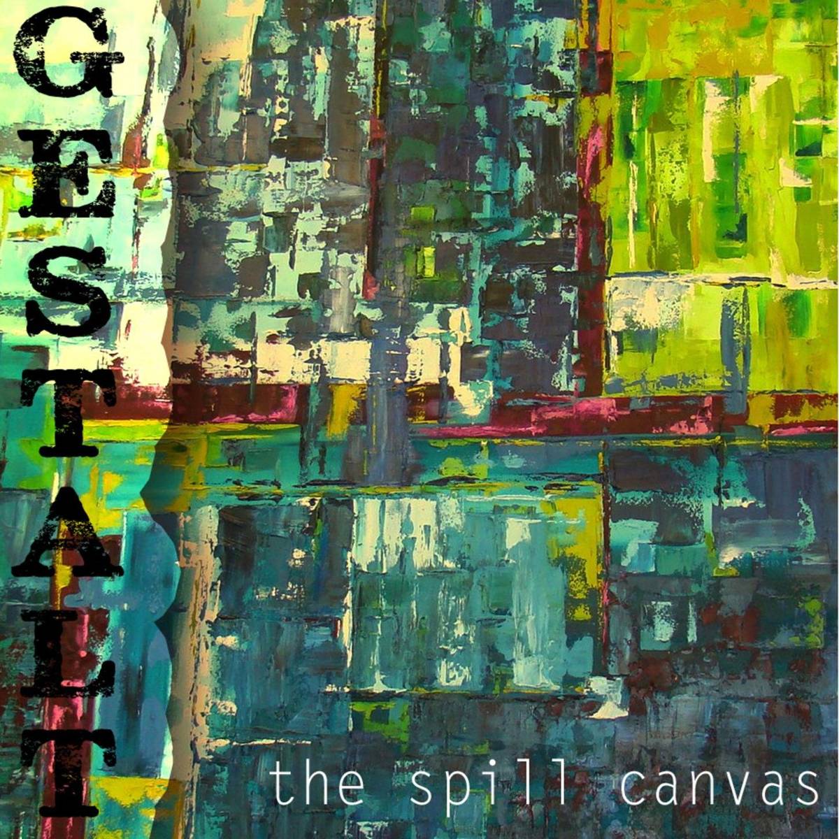 Gestalt - The Spill Canvas - Poster | Canvas Wall Art Print