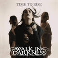 Time To Rise - Walk In Darkness - Poster | Canvas Wall Art Print