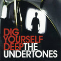 Dig Yourself Deep - The Undertones - Poster | Canvas Wall Art Print