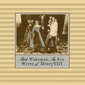The Six Wives Of Henry Viii - Rick Wakeman - Poster | Canvas Wall Art Print