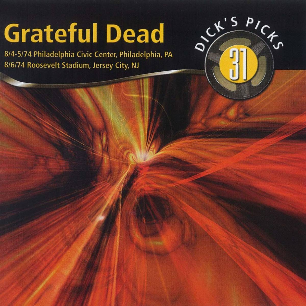 Dick'S Picks Vol. 31: Philadelphia Civic Center, Philadelphia, Pa 8/4/74 - 8/5/74 / Roosevelt Stadium, Jersey City, Nj8/6/74 (Live) - The Grateful Dead - Poster | Canvas Wall Art Print