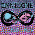Nothing New - Omnigone - Poster | Canvas Wall Art Print