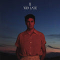 Too Late - Washed Out - Poster | Canvas Wall Art Print