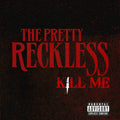 Kill Me - The Pretty Reckless - Poster | Canvas Wall Art Print