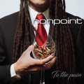 To The Pain (Deluxe Edition) - Nonpoint - Poster | Canvas Wall Art Print