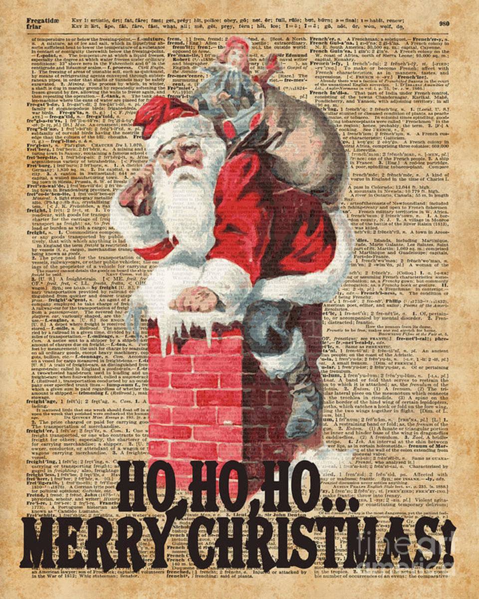 Ho,Ho Merry Chirstmas Santa Claus In Chimney Dictionary Art - Poster | Canvas Wall Art Print
