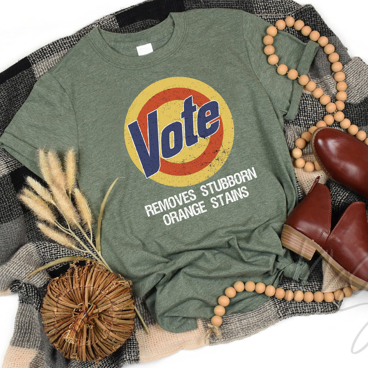 Vote Removes Stubborn Orange Stains Shirt  Anti Trump Gift