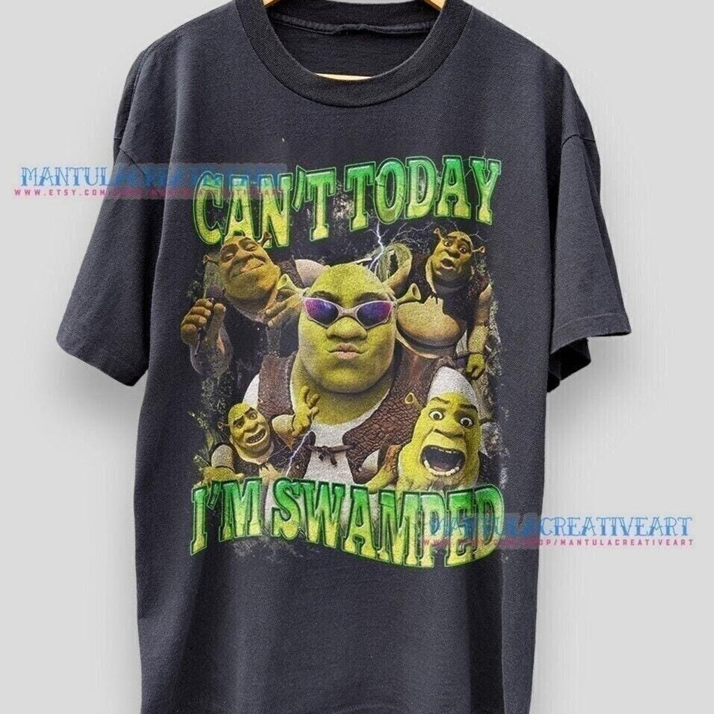 Funny Shrek Meme Shirt Cant Today Im Swamped