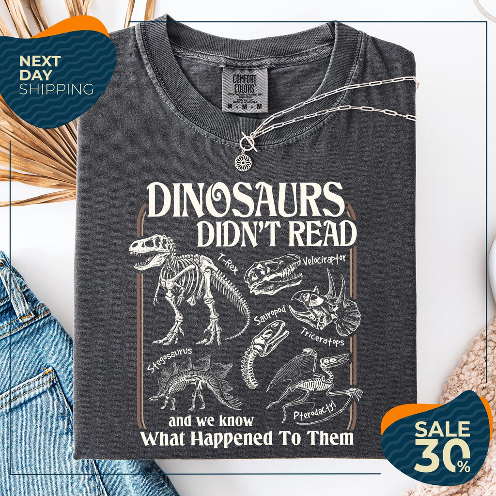 Comfort Colors Dinosaurs Didnt Read Shirt  Librarian Literacy Tee  Funny Teacher Shirt  Bookish Gift For Readers  Retro Book Lover Tee