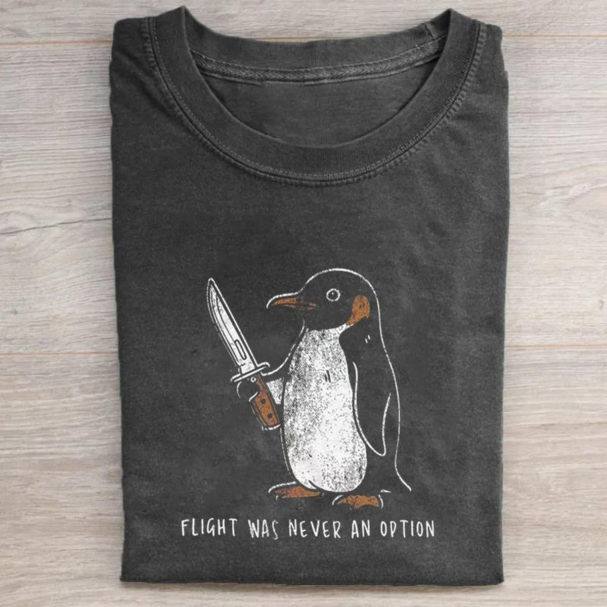 Flight Was Never An Option Shirt Funny Penguin Knife Tee Sarcastic Dark Humor Gift Retro Penguin Punk Graphic Comfort Chaotic Tshirt