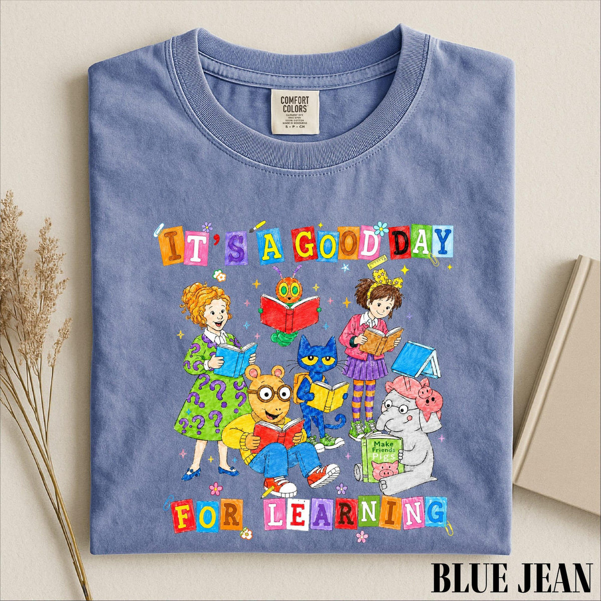 Its A Good Day For Learning Shirt Cute Teacher Graphic Tee Classroom Reading Shirt New School Year Comfort Colors TShirt Gift