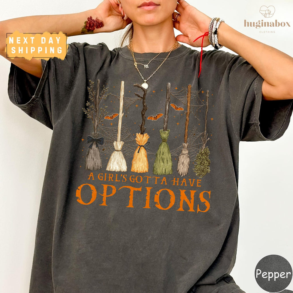 Comfort Colors A Girl Gotta Have Options Shirt Women, Halloween Witch Spooky Fall Aesthetic Funny Witch Quote Graphic Tee, Gift for Her Aesthetic