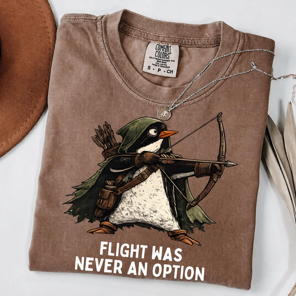 Comfort Colors Tactical Penguin Shirt Flight Was Never An Option Shirt Funny Penguin Tee Sarcastic Dark Humor Animal Shirt Funny Bird