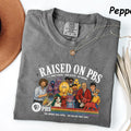 Comfort Colors Raised on PBS Shirt Retro Public Broadcasting Service Sweatshirt Nostalgia Tee for Classic TV Fans Save PBS Shirt