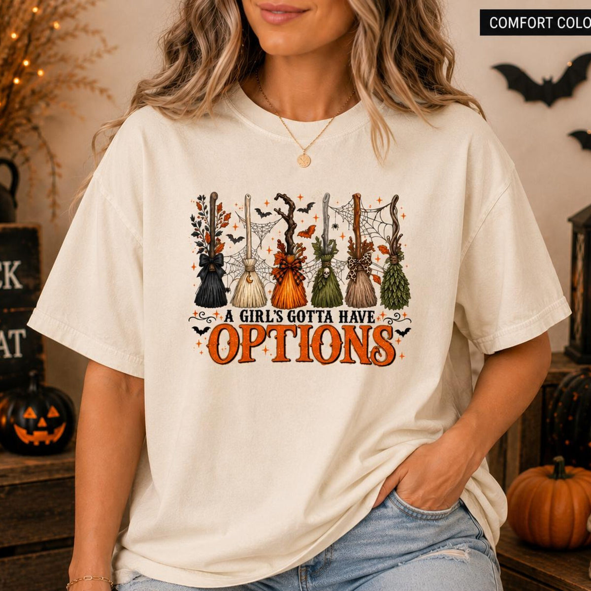 Comfort Colors A Girl Gotta Have Options Shirt Women, Halloween Broom Witchy Fall Spooky Season Graphic Tee, Gift for Her Aesthetic