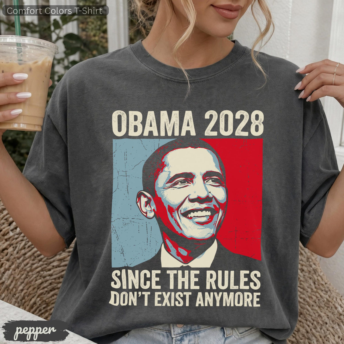 Obama 2028 Parody Shirt Retro Political Humor Tee Since Rules Dont Exist Anymore Tee
