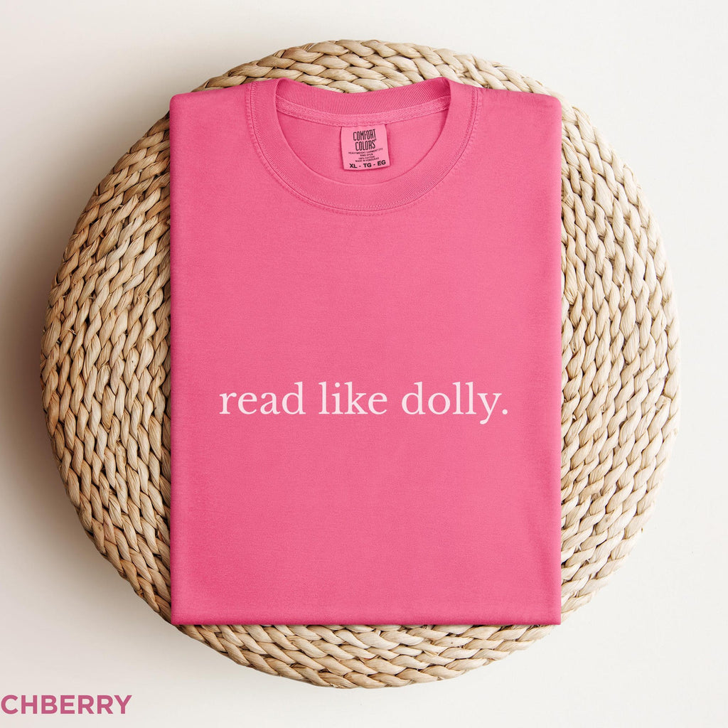 Read Like Dolly Shirt Dolly Parton Shirt Dolly Parton Book Shirt Reader Book Lover Gift Reading Shirt Dolly Fan Gift Librarian Shirt