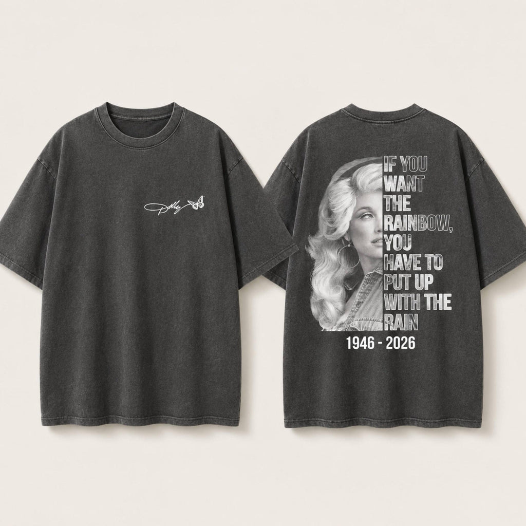 Comfort Colors Dolly Parton If You Want the Rainbow Tribute Shirt Women, 1946 2026 Memorial Country Music Legend Quote Graphic Tee, Fan Gift for Her Aesthetic