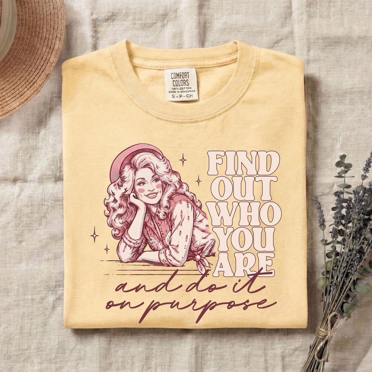 Vintage Dolly Parton Tribute Comfort Colors Shirt Find Out Who You Are And Do it On Purpose Tee