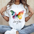 Let It Be Rainbow Butterfly Women Shirt Watercolor Winged Graphic Tee Inspirational Women Shirt Gift for Wife