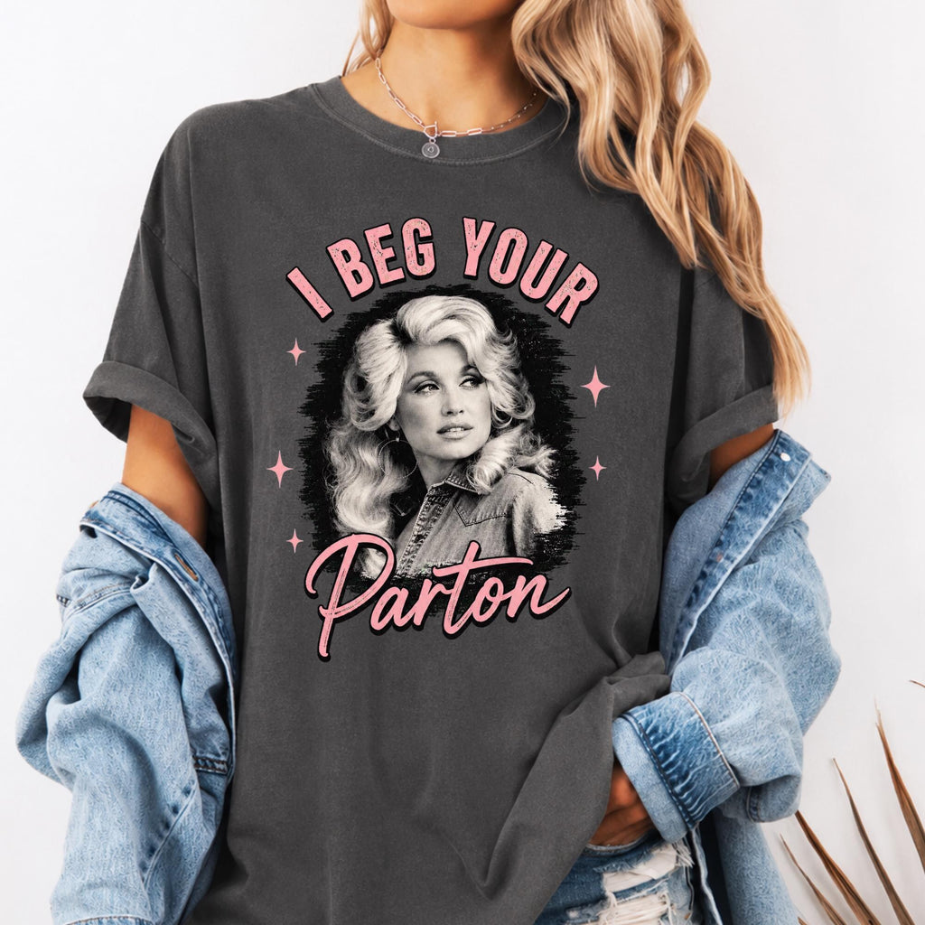 Comfort Colors I Beg Your Parton Dolly Parton Shirt Women, Retro Country Music Cowgirl Graphic Tee, Fan Gift for Her Aesthetic
